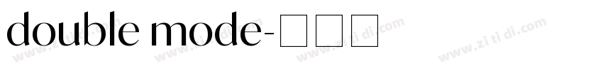 double mode字体转换